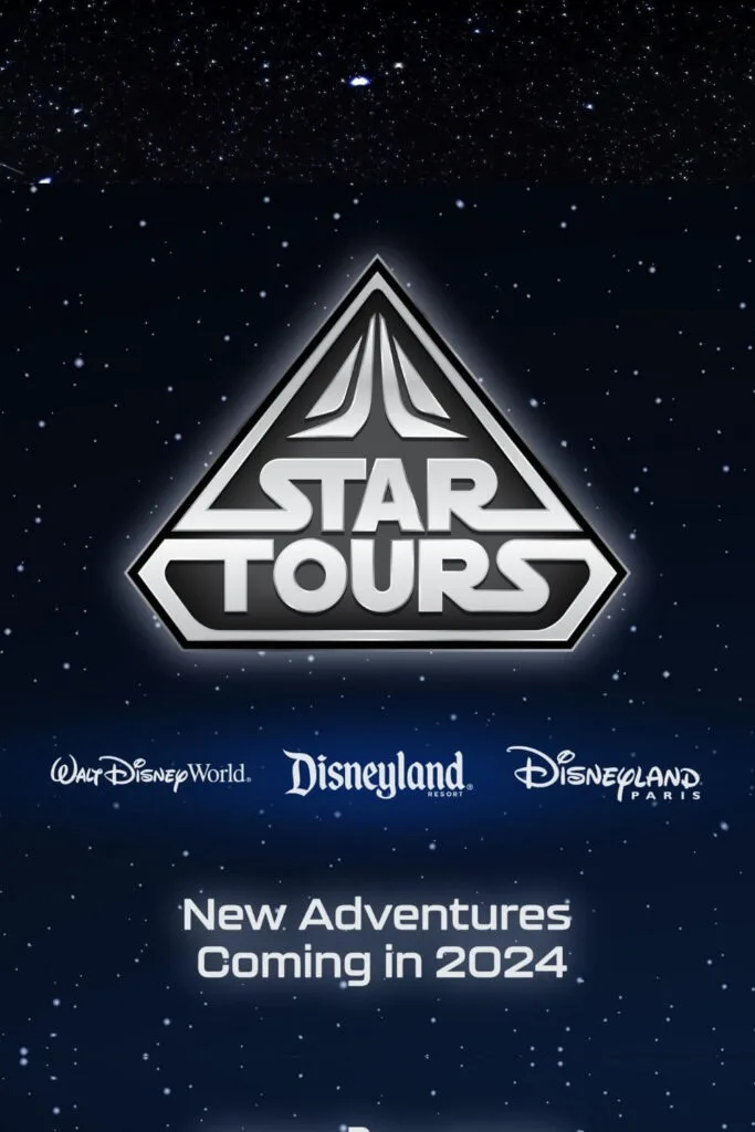 Advertisement for new scenes in Star Tours coming in 2024 to Walt Disney World, Disneyland, and Disneyland Paris.