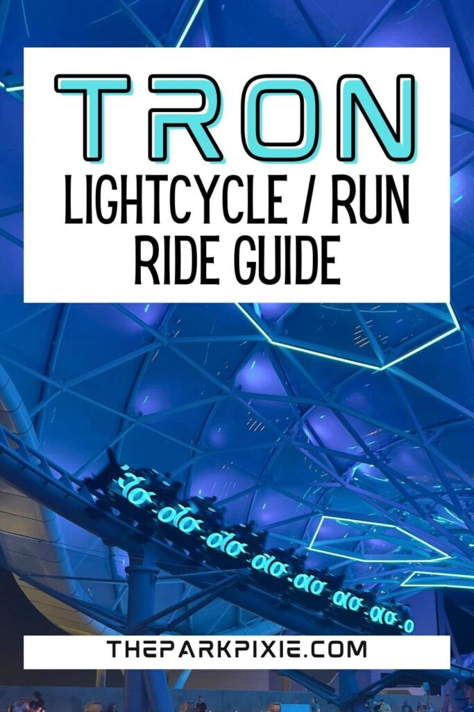 Custom graphic with a photo of TRON Lightcycle Run at night with a group of cycles speeding by. Text overlay reads: TRON Lightcycle / Run Ride Guide.