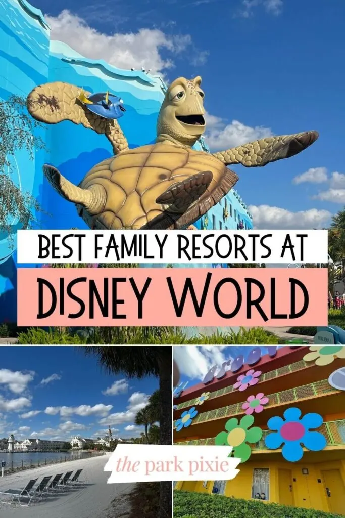 Custom graphic with 3 photos from kid-friendly resorts at Disney World. Text in the middle reads: Best Family Resorts at Disney World.