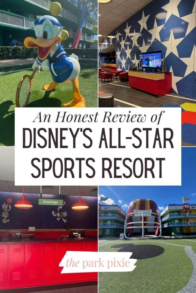 Custom graphic with 4 vertical photos from Disney's All-Star Sports Resort. Text in the middle reads: An Honest Review of Disney's All-Star Sports Resort.