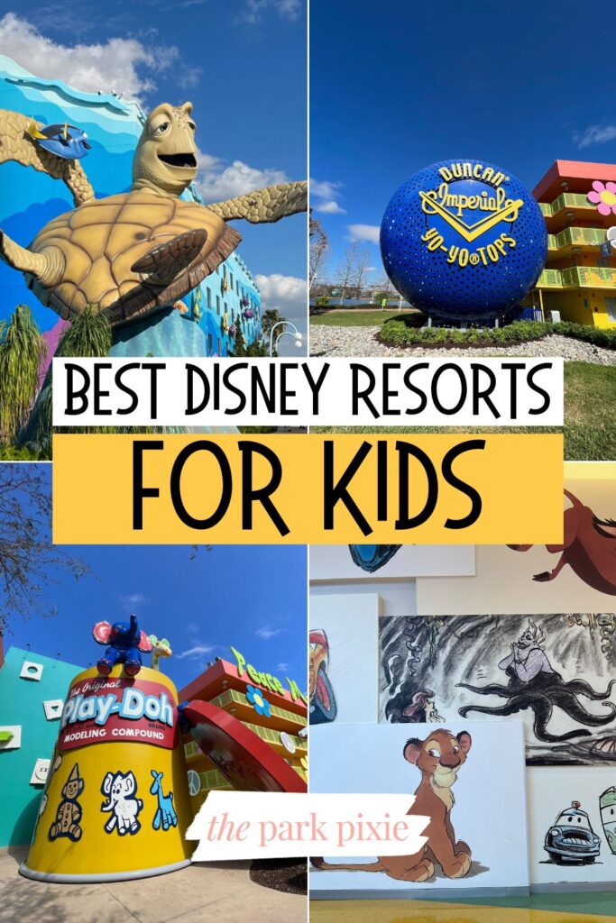 Custom graphic with 4 photos from the best Disney resorts for kids at Disney World. Text in the middle reads: Best Disney Resorts for Kids.