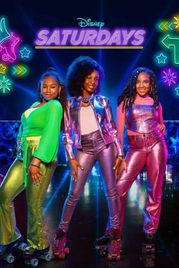 Promotional poster for the Disney teen show, Saturdays, featuring 3 teen girls in flashy outfits and roller skates.