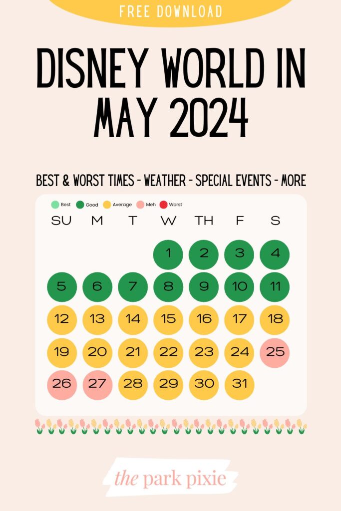 Custom graphic with a color-coded calendar for the month of May. Text at the top reads: free download. Below it reads: Disney World in May 2024.