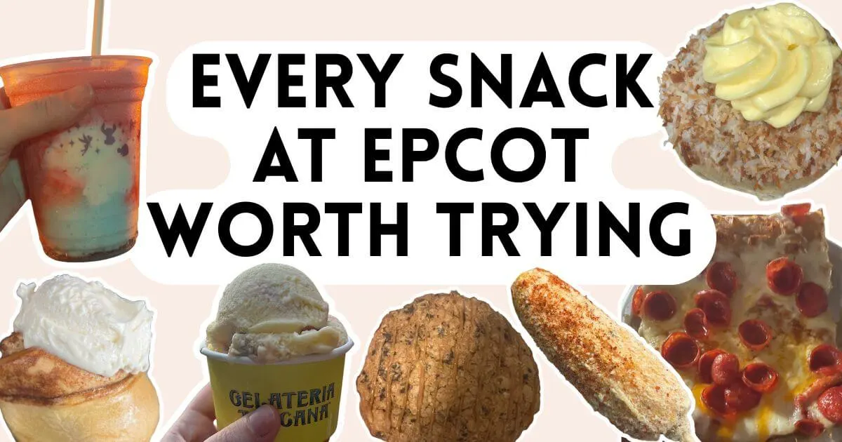 Photo collage with the best snacks at Epcot. Text overlay in the middle reads, 